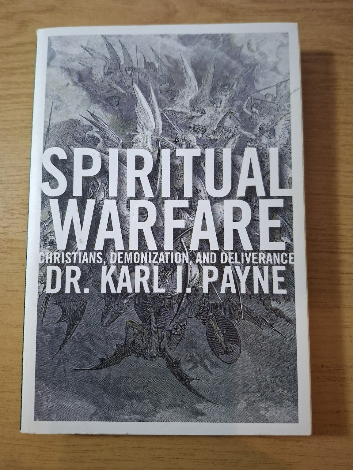Spiritual Warfare: Christians, Demonization, and Deliverance – Second-Hand