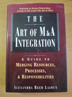 The Art of M&A Integration by Alexandra Reed Lajoux – Second-Hand