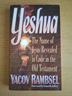 Yeshua: The Name of Jesus Revealed in Code in the Old Testament – Second-Hand
