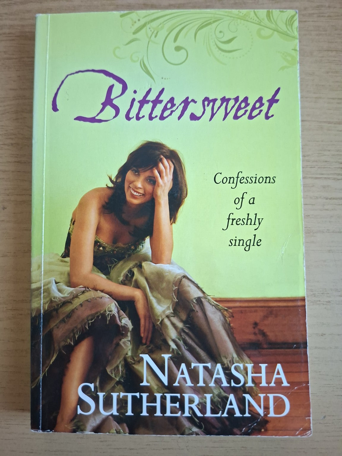 Bittersweet: Confessions of a Freshly Single – Natasha Sutherland (Second-Hand)
