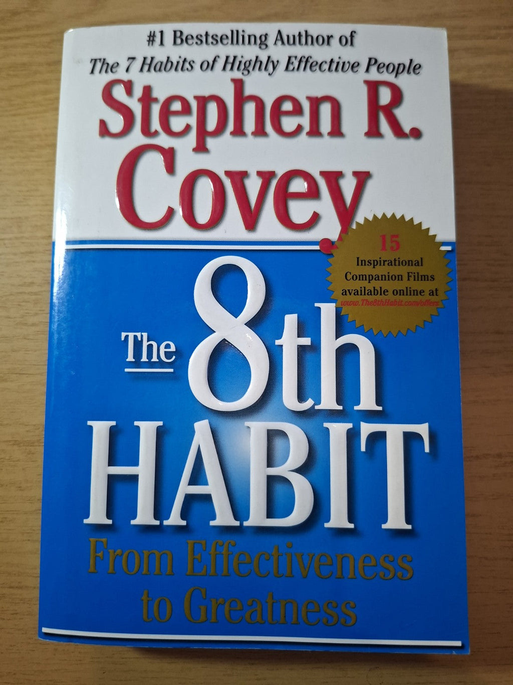 The 8th Habit: From Effectiveness to Greatness – Stephen R. Covey (Second-Hand)