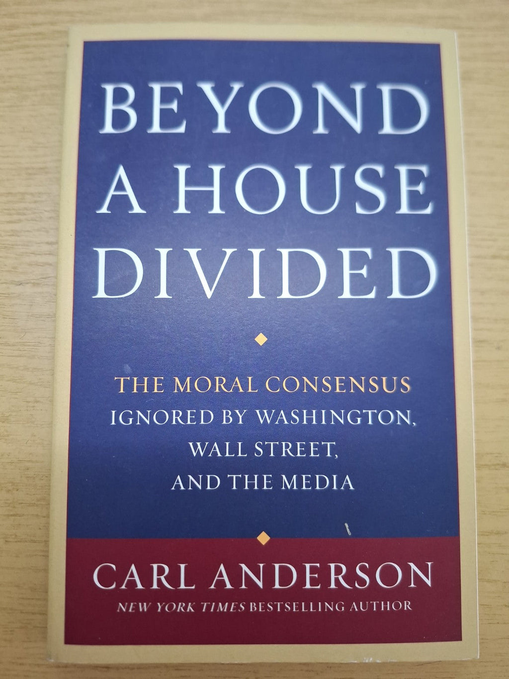 Beyond a House Divided – Carl Anderson (Second-Hand)