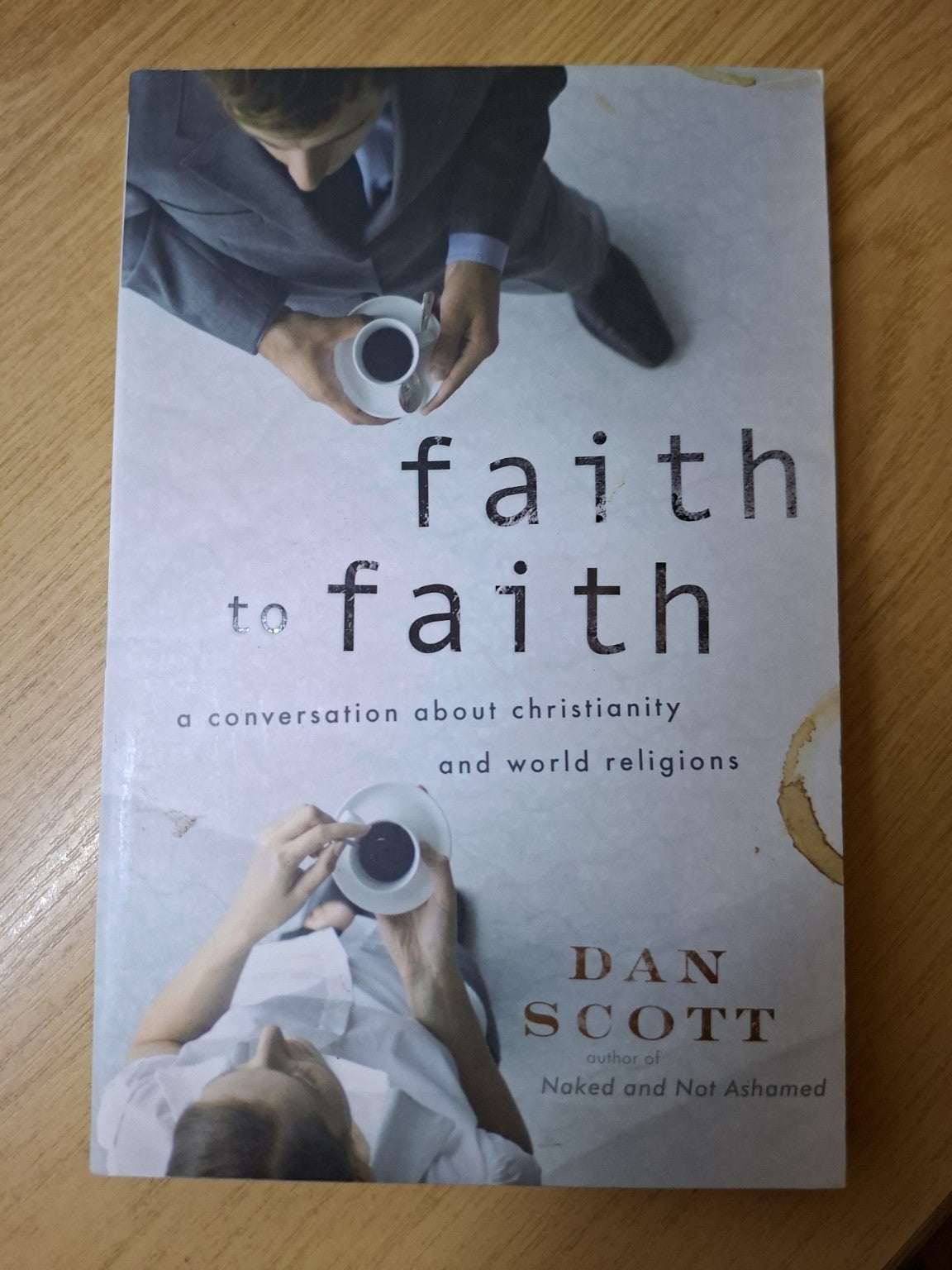 Faith to Faith – A Conversation About Christianity and World Religions (Second-Hand)