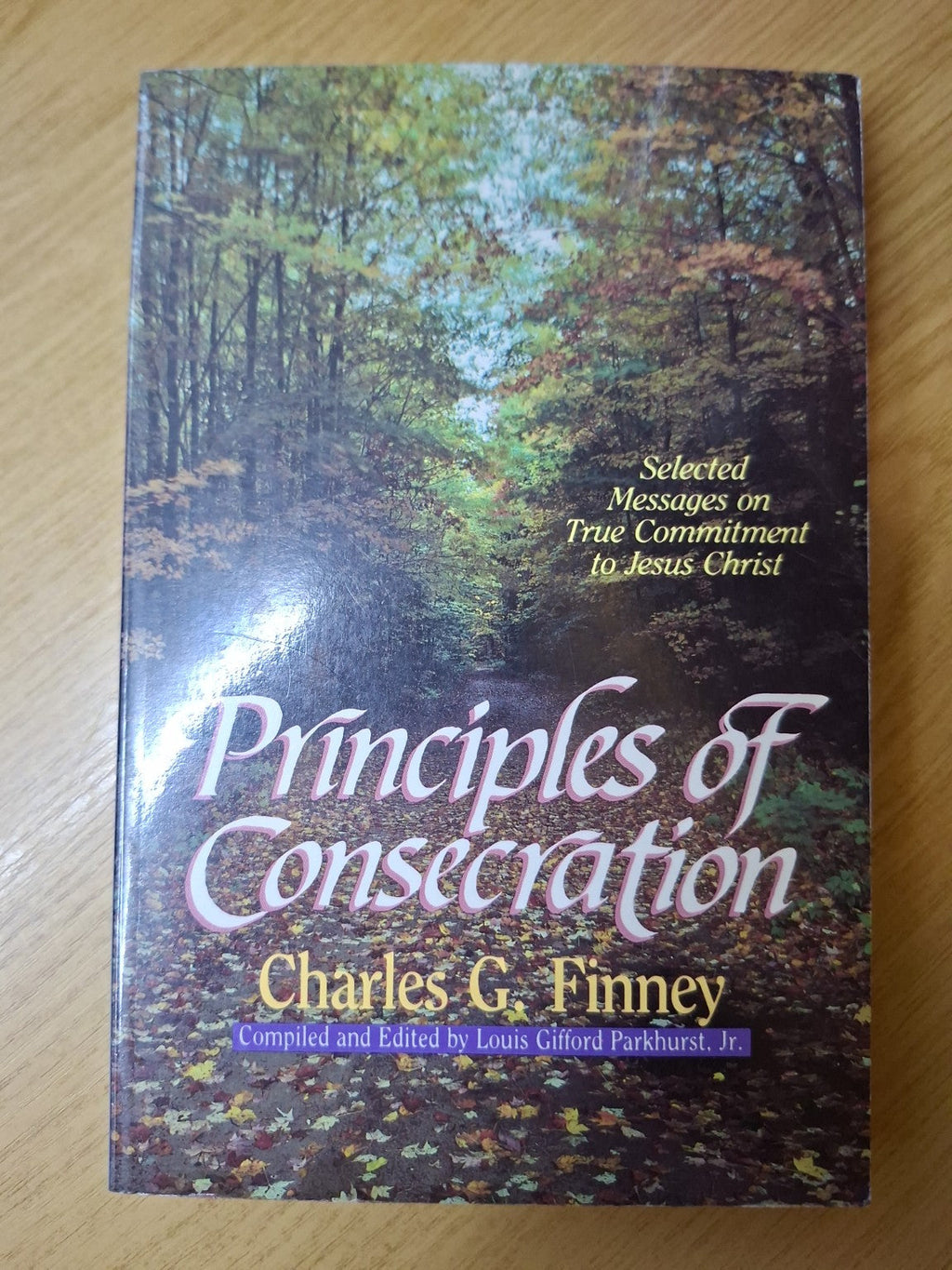 Principles of Consecration – Charles G. Finney (Second-Hand)