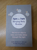 7pm to 7am Sleeping Baby Routine – Charmian Mead (Second-Hand)