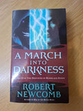 A March into Darkness – Robert Newcomb (Second-Hand)