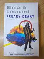 Freaky Deaky – Elmore Leonard (Second-Hand)