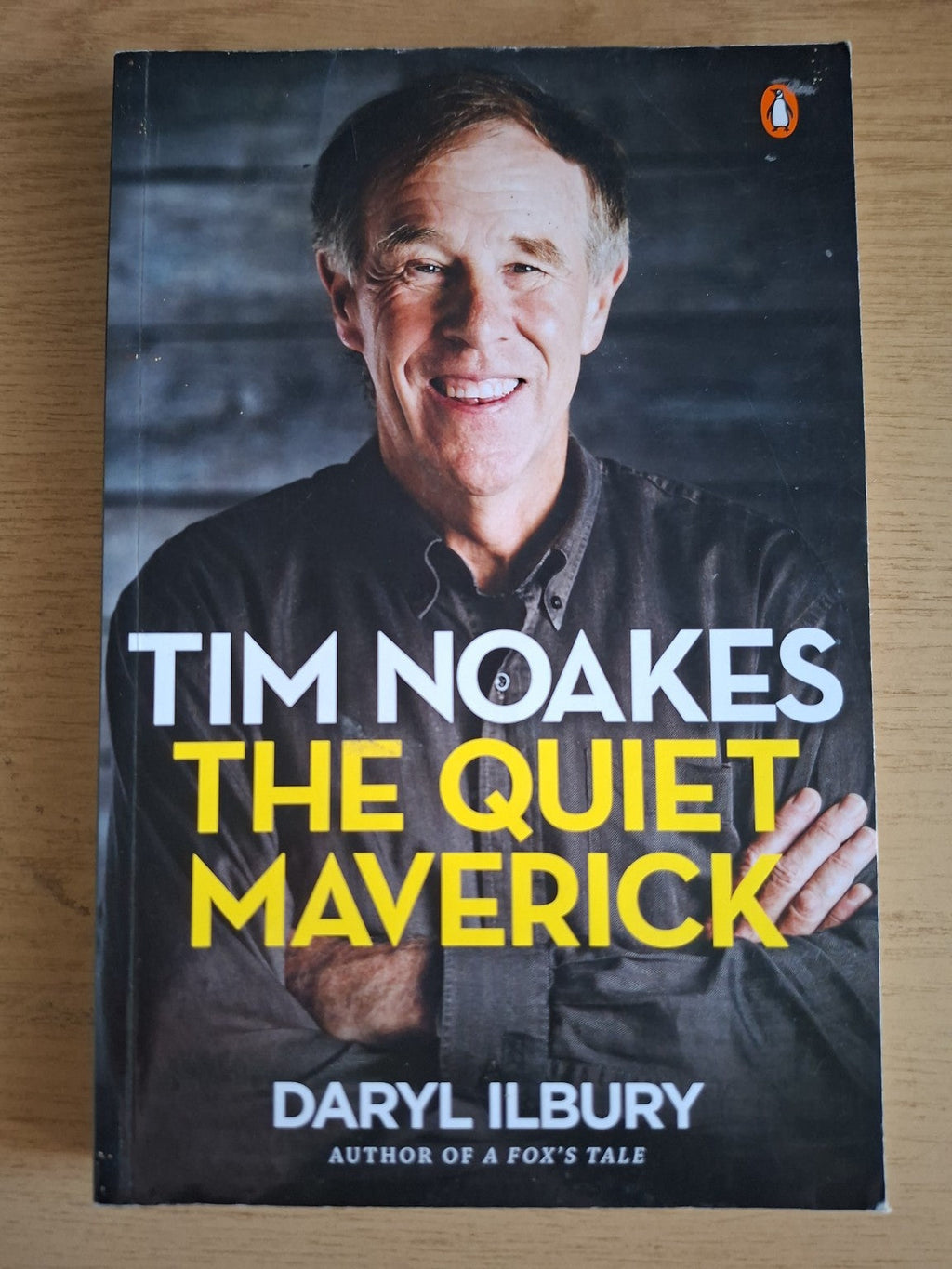 The Quiet Maverick – Tim Noakes (Second-Hand)