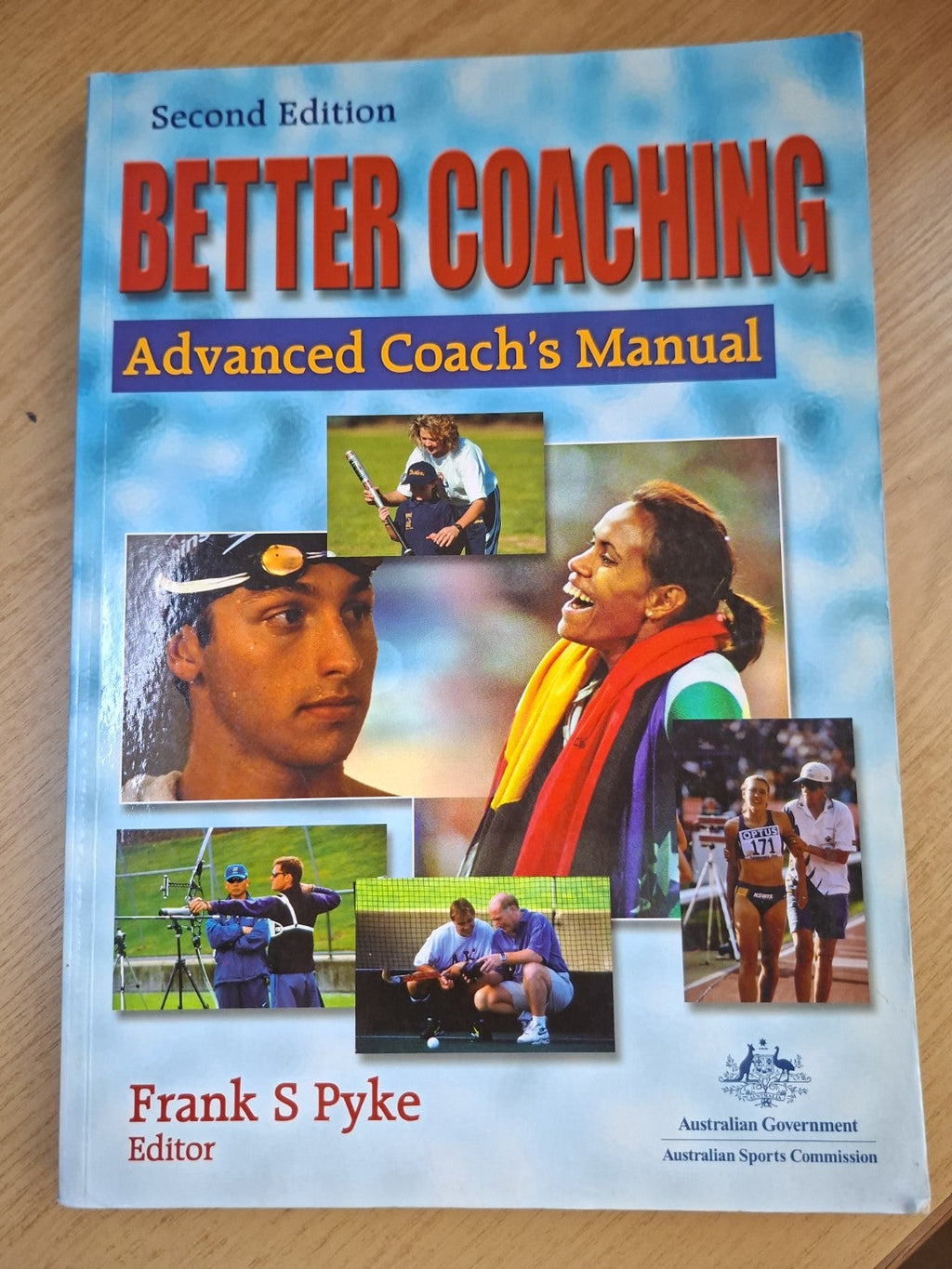 Better Coaching: Advanced Coach’s Manual – Frank S. Pyke (Second-Hand)