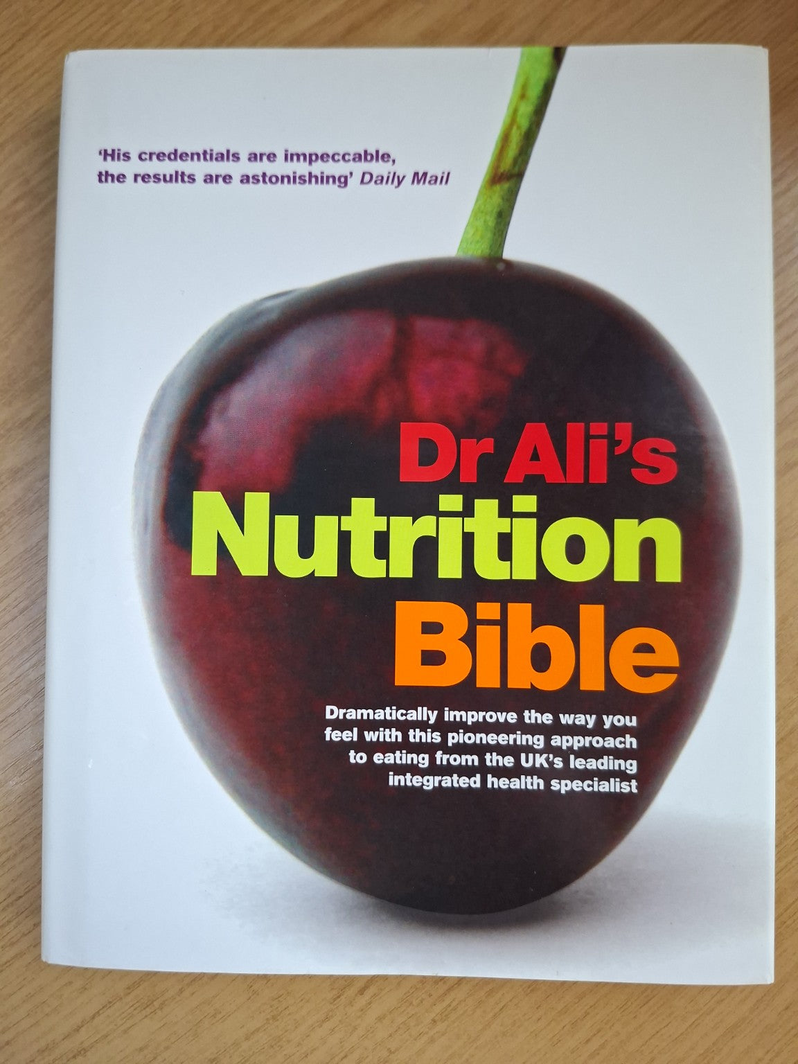 Dr Ali’s Nutrition Bible – Dr Mosaraf Ali (Second-Hand)