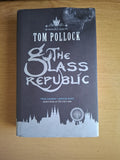 The Glass Republic (Second-Hand)