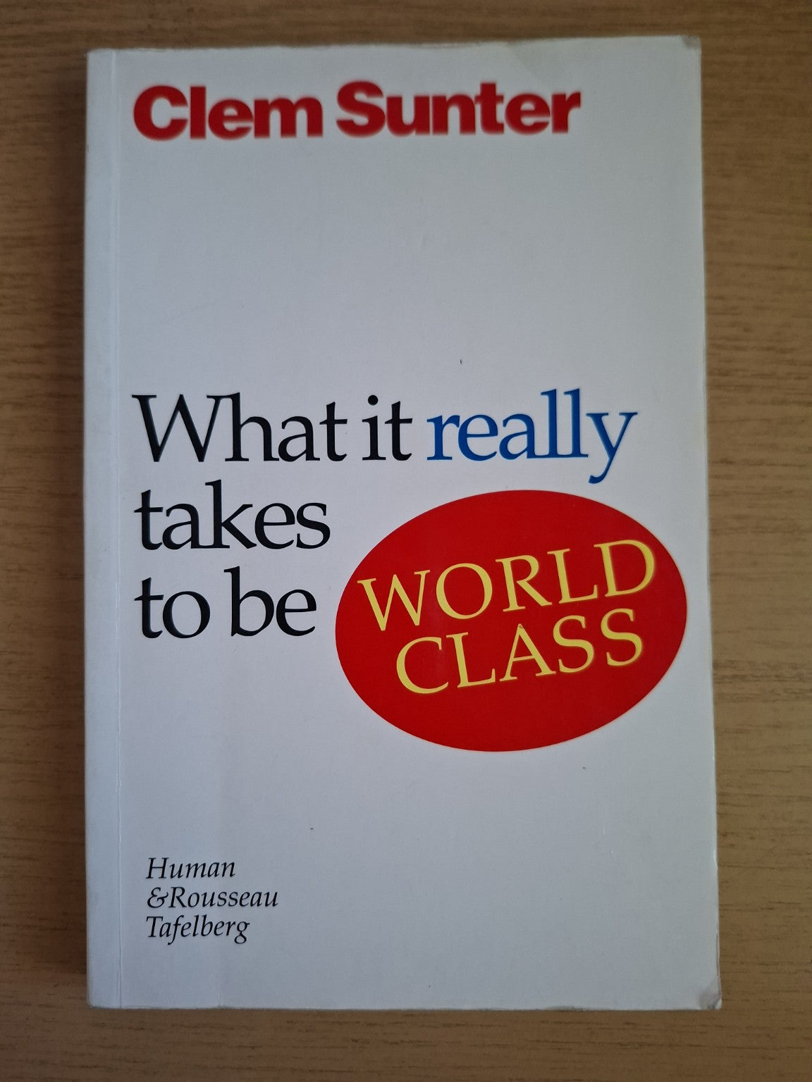 What It Really Takes to Be World Class (Second-Hand)