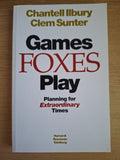 Games Foxes Play: Planning for Extraordinary Times (Second-Hand)