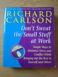 Don’t Sweat the Small Stuff at Work (Second-Hand)