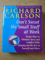 Don’t Sweat the Small Stuff at Work (Second-Hand)