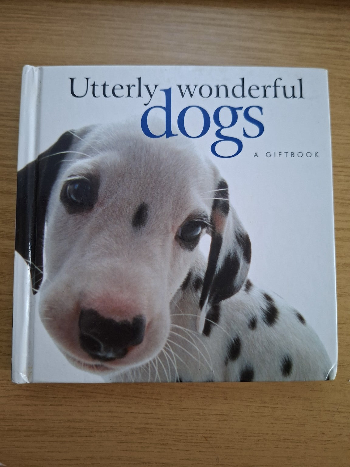 Utterly Wonderful Dogs – A Gift Book (Second-Hand)