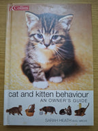 Cat and Kitten Behaviour: An Owner’s Guide – Sarah Heath (Second-Hand)