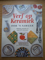 Verf op Keramiek oor ’n Naweek – Moira Neal &amp; Lynda Howarth (Second-Hand)