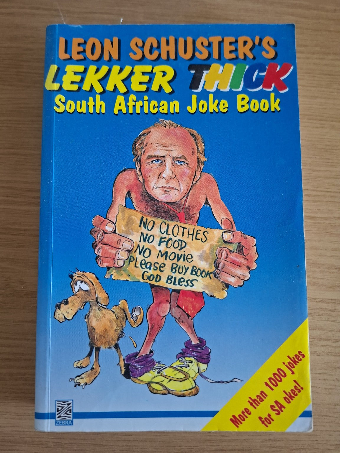 Leon Schuster’s Lekker Thick South African Joke Book – Leon Schuster (Second-Hand)