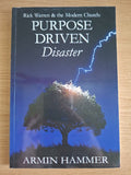 Rick Warren & the Modern Church: Purpose Driven Disaster – Armin Hammer (Second-Hand)