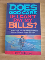 Does God Care If I Can’t Pay My Bills? – Linda K. Taylor (Second-Hand)