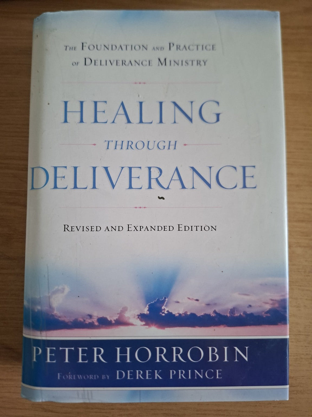 Healing Through Deliverance – Peter Horrobin (Second-Hand)