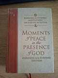 Moments of Peace in the Presence of God – Morning and Evening Edition (Second-Hand)