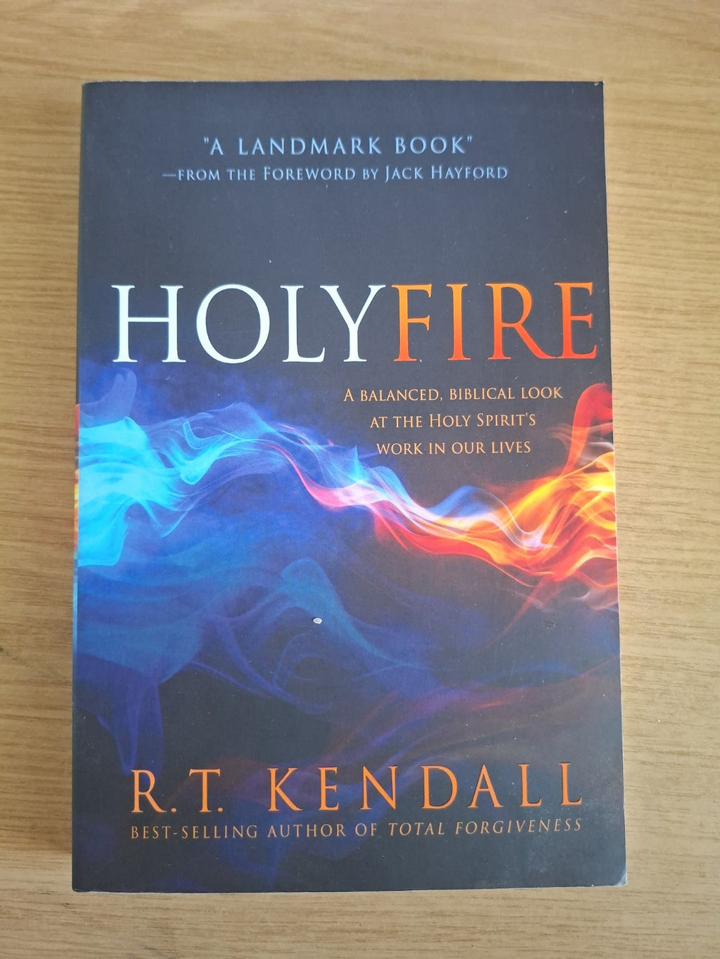 Holy Fire – R.T. Kendall (Second-Hand)