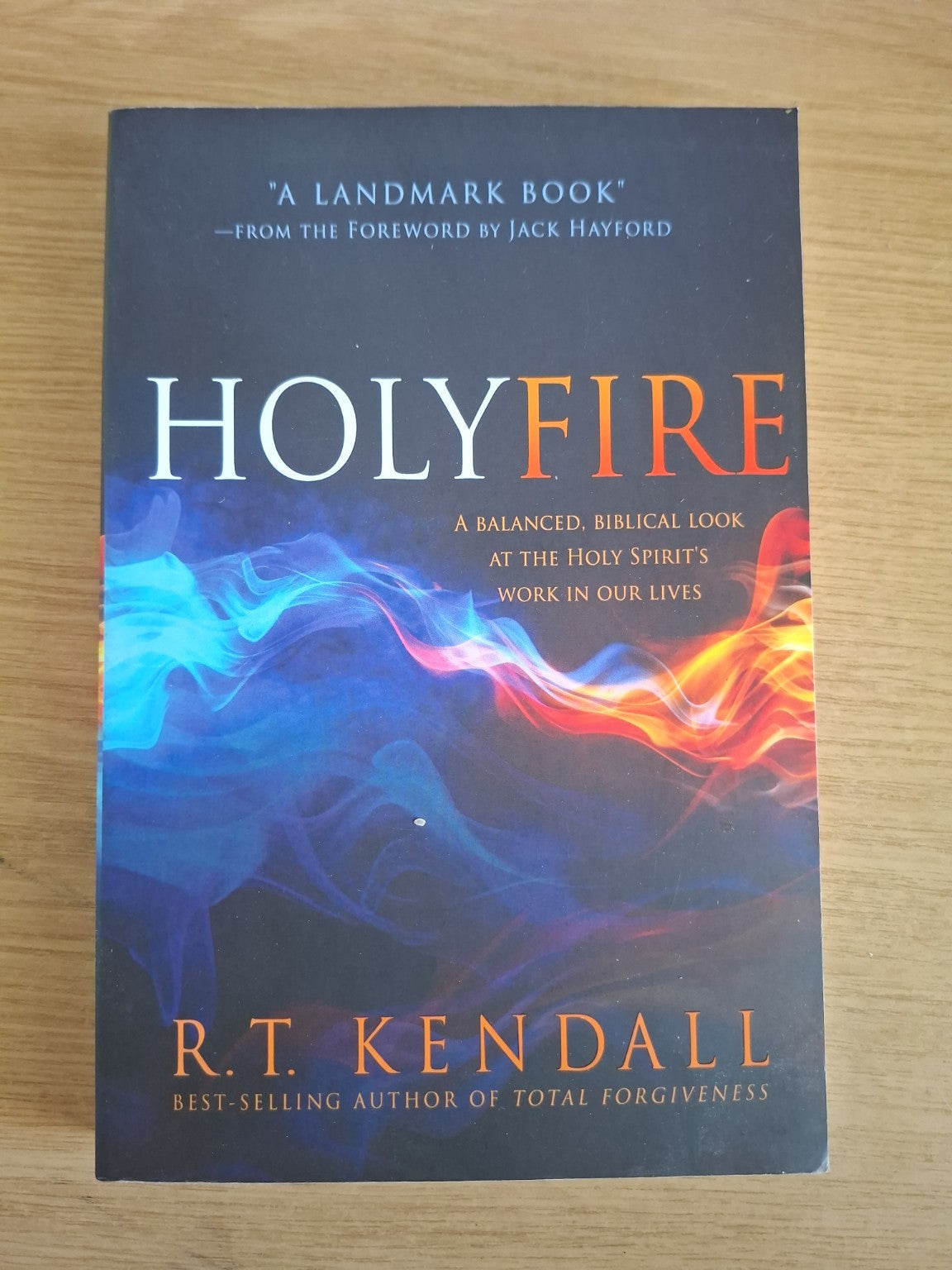 Holy Fire – R.T. Kendall (Second-Hand)