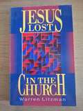 Jesus Lost in the Church – Warren Litzman (Second-Hand)