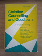 Christian Counselling and Occultism – Kurt Koch (Second-Hand)