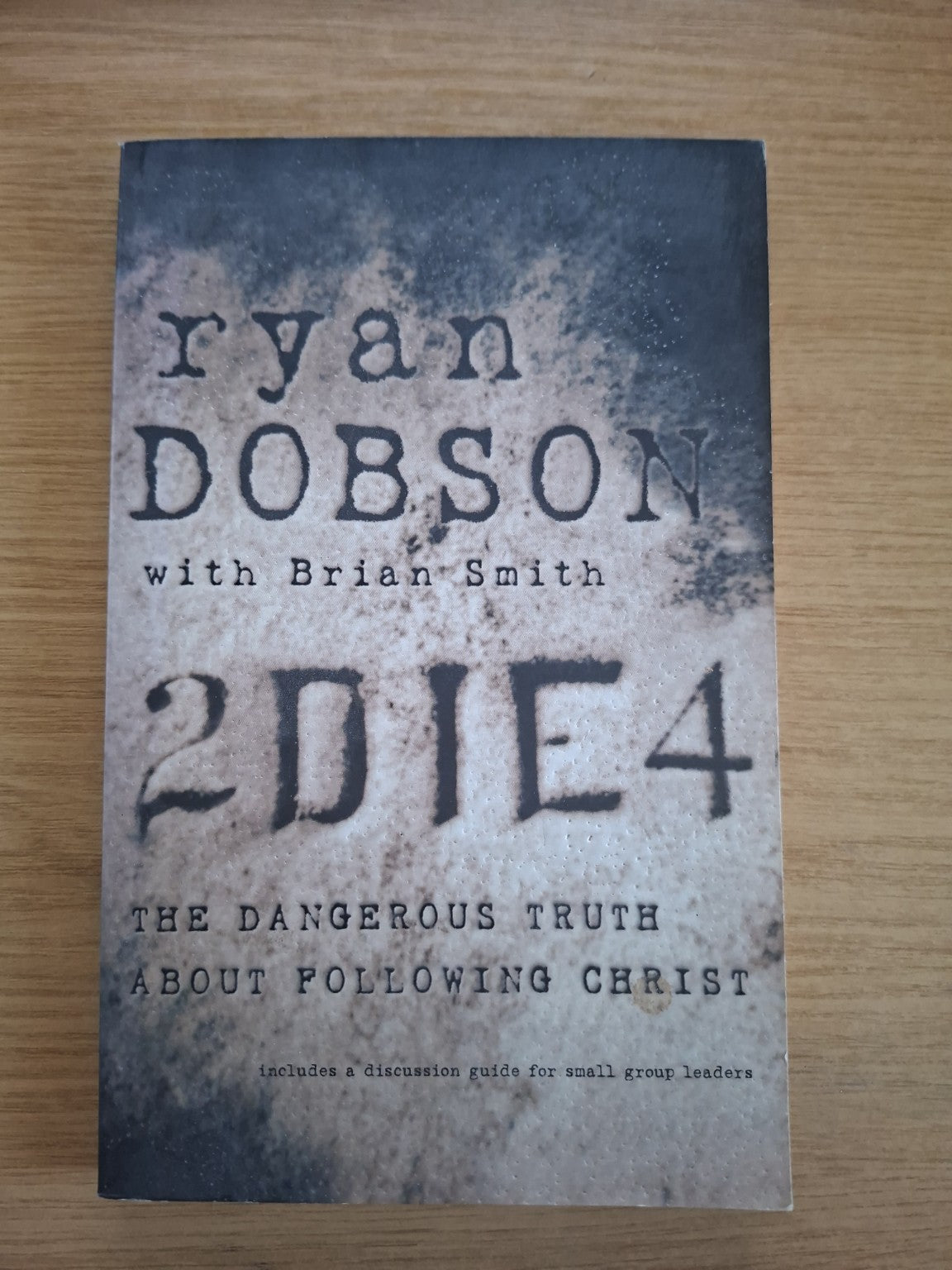 2 Die 4 – Ryan Dobson (Second-Hand)