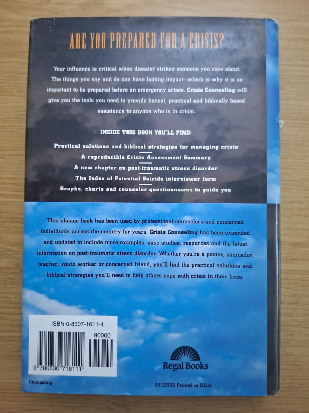 Crisis Counseling: What to Do and Say During the First 72 Hours – H. Norman Wright (Second-Hand)