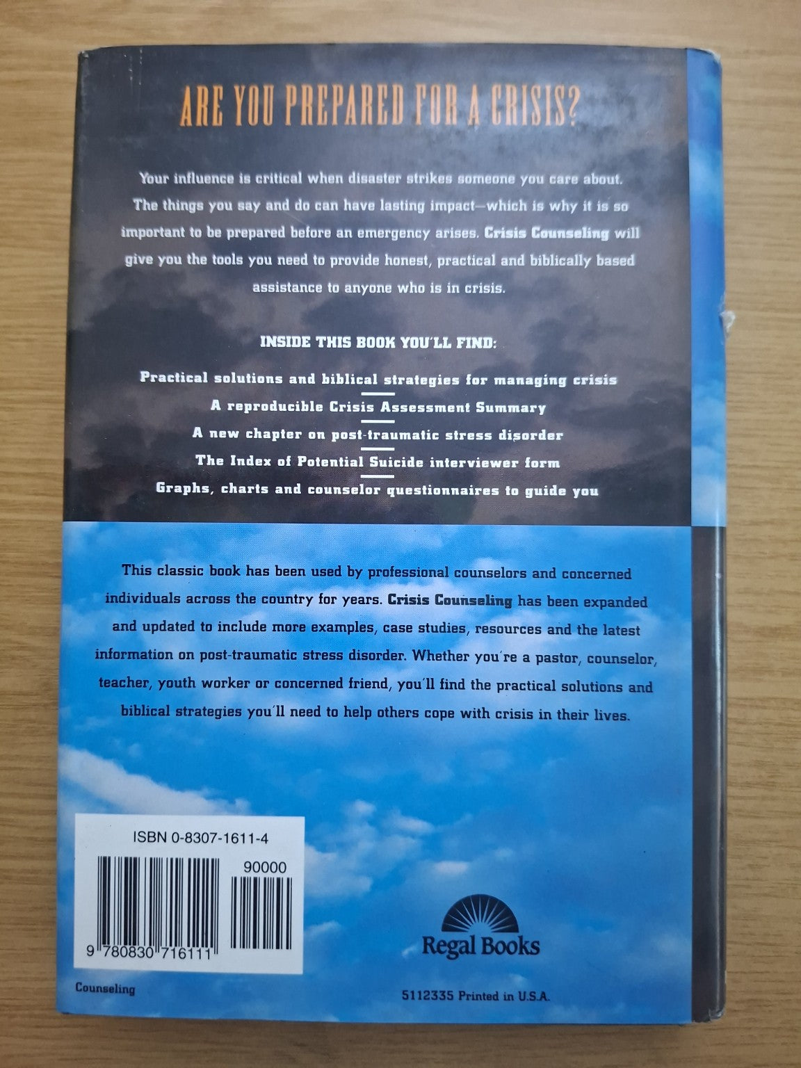 Crisis Counseling: What to Do and Say During the First 72 Hours – H. Norman Wright (Second-Hand)