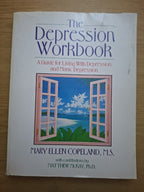 The Depression Workbook: A Guide for Living With Depression and Manic Depression – Mary Ellen Copeland (Second-Hand)