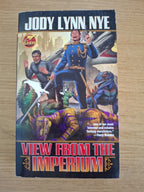 View from the Imperium – Jody Lynn Nye (Second-Hand)