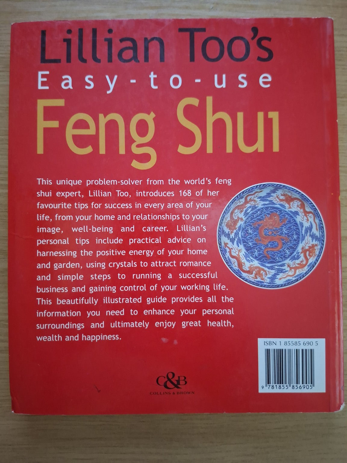 Lillian Too’s Easy-to-Use Feng Shui – 168 Ways to Success (Second-Hand)