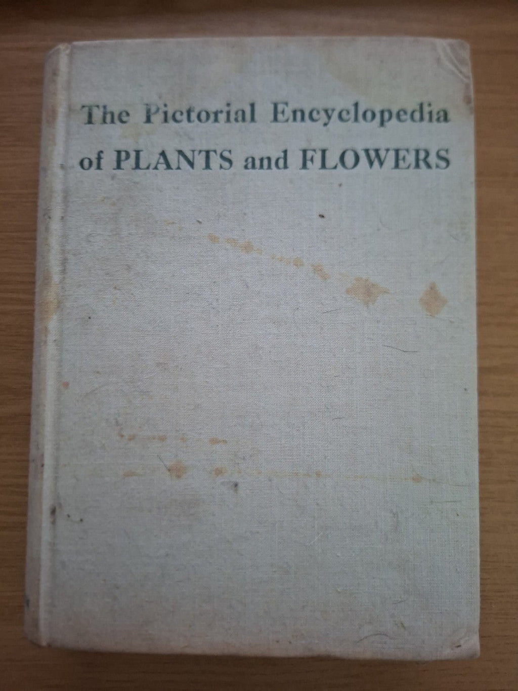 The Pictorial Encyclopedia of Plants and Flowers (Second-Hand)