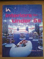 Interiors for Under 5s – Creative Children’s Interior Design (Second-Hand)