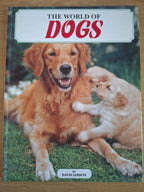 The World of Dogs – A Photographic Guide to Dog Breeds (Second-Hand)