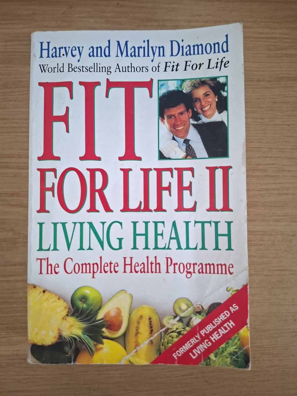 Fit For Life II: Living Health – Harvey &amp; Marilyn Diamond (Second-Hand)