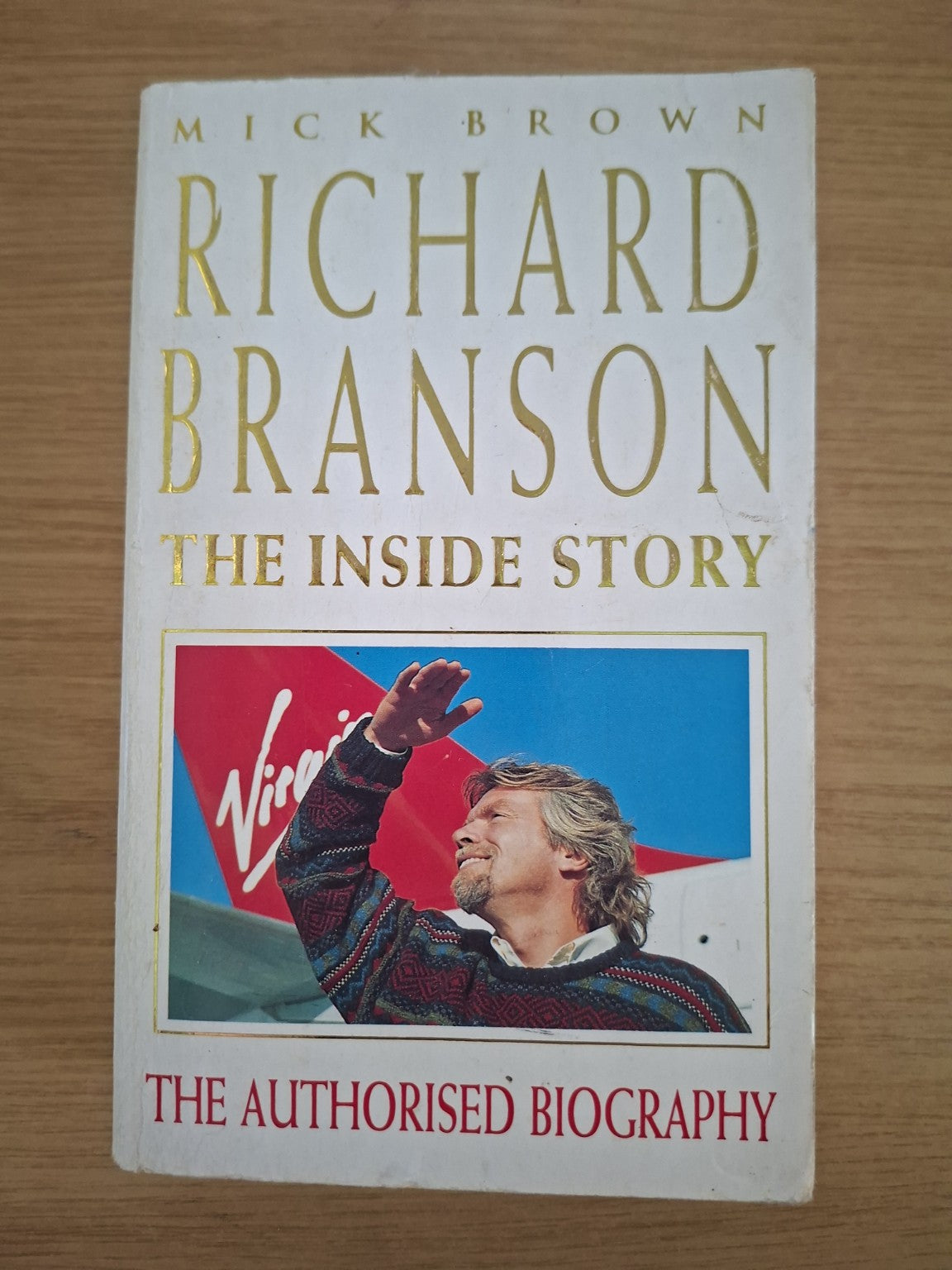 Richard Branson: The Inside Story – Mick Brown (Second-Hand)