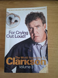 For Crying Out Loud! – Jeremy Clarkson (Second-Hand)