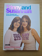 What You Wear Can Change Your Life – Trinny Woodall & Susannah Constantine (Second-Hand)