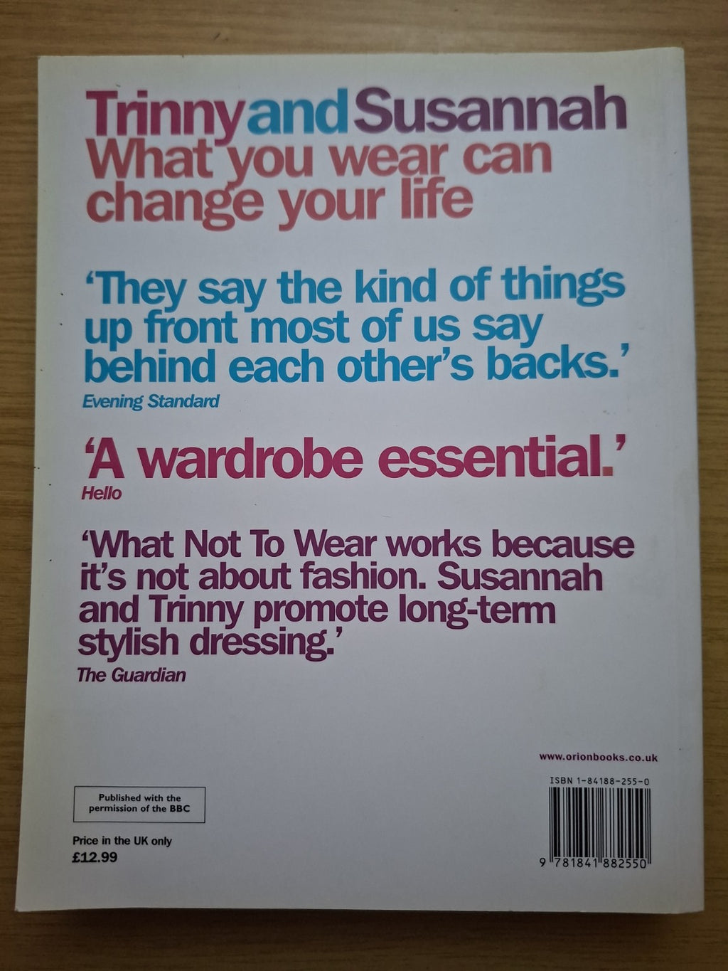 What You Wear Can Change Your Life – Trinny Woodall & Susannah Constantine (Second-Hand)