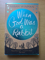 When God Was a Rabbit – Sarah Winman (Second-Hand)