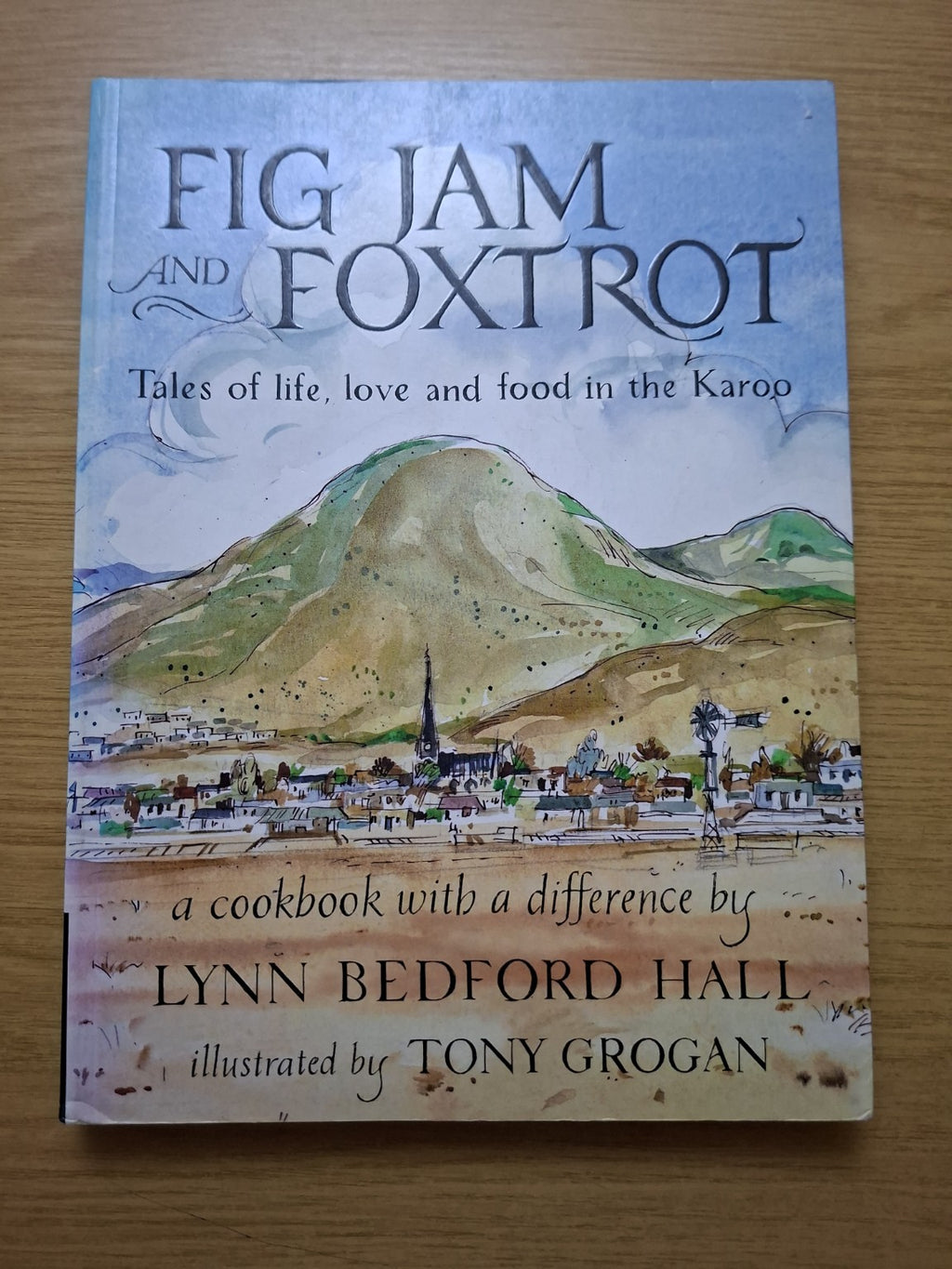 Fig Jam and Foxtrot – Lynn Bedford Hall (Second-Hand)