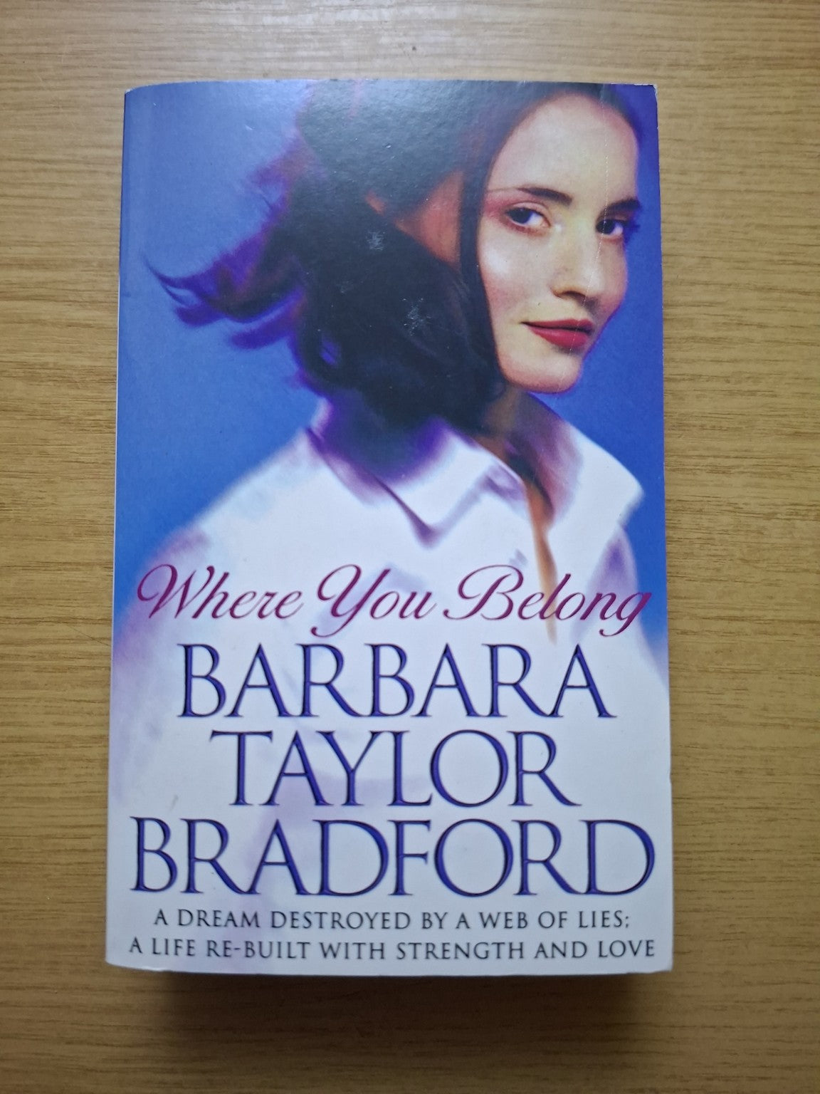 Where You Belong – Barbara Taylor Bradford (Second-Hand)