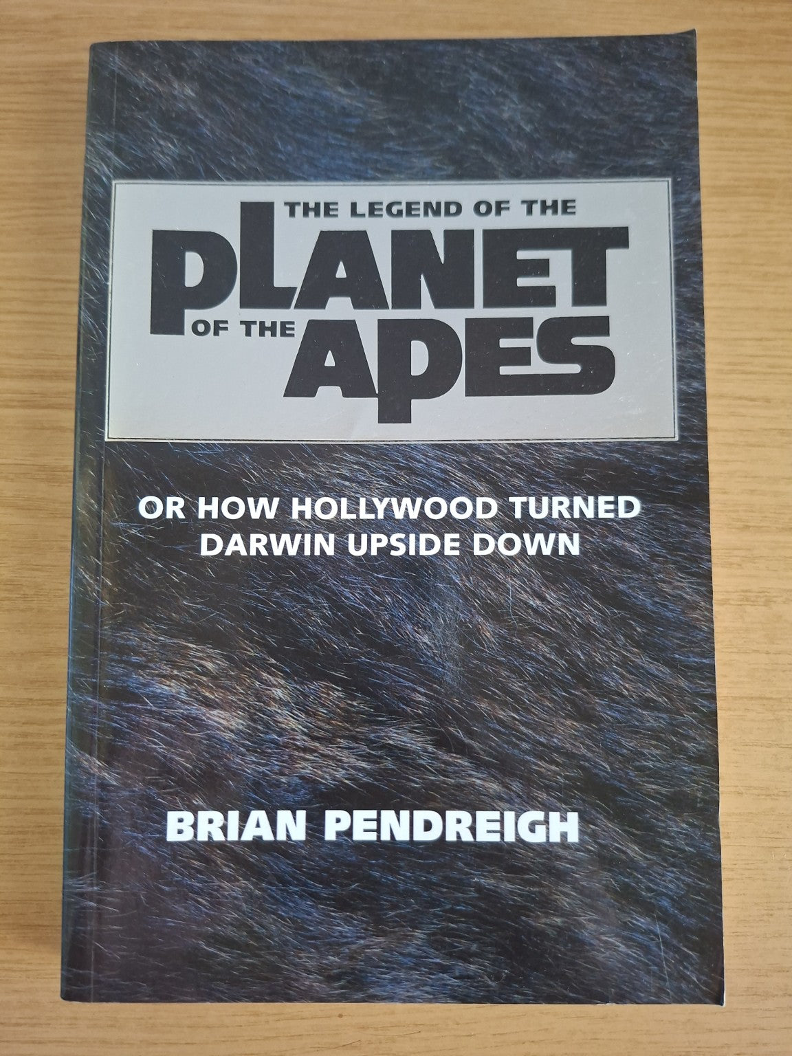 The Legend of the Planet of the Apes – Brian Pendreigh (Second Hand Book)
