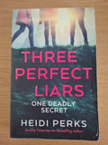 Three Perfect Liars – Heidi Perks (Second Hand Book)